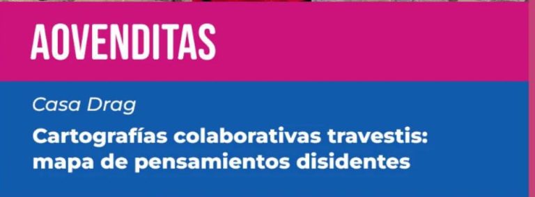 Aovenditas. Cartografías colaborativas travestis